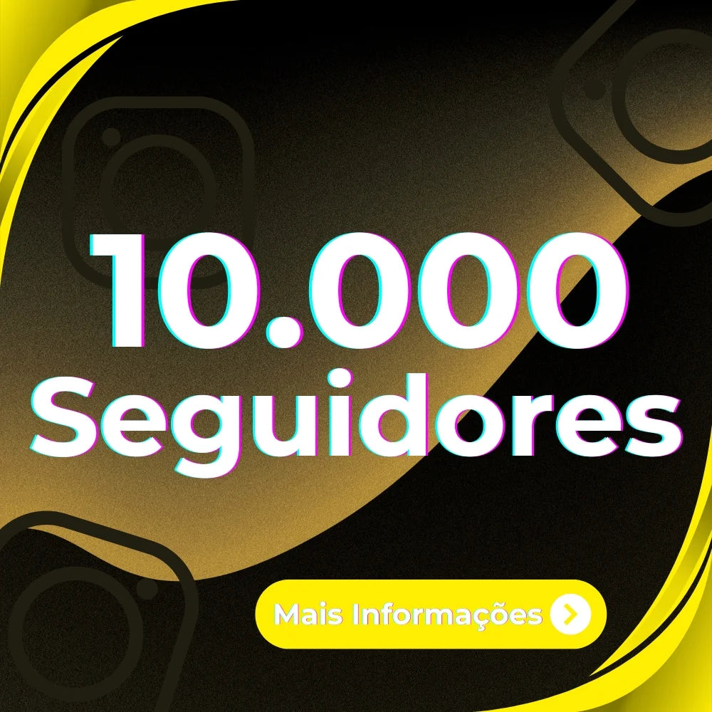 10,000 Seguidores Brasileiros (INSTAGRAM)