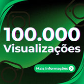 100,000 VISUALIZAÇÕES BRASILEIRAS INSTAGRAM