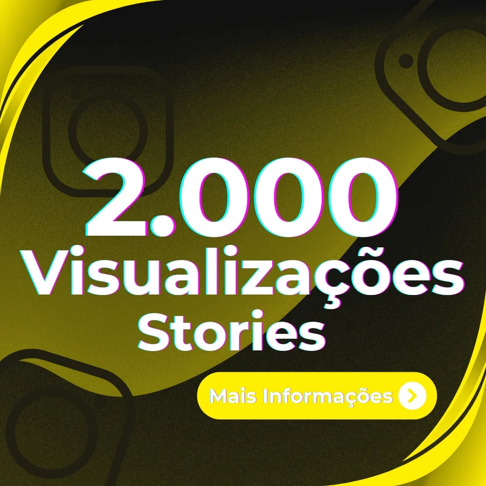 2.000 Views Brasileiras Stories