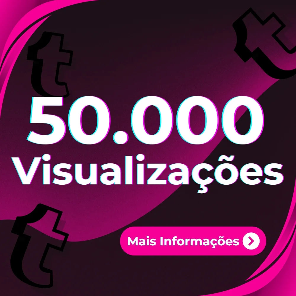 50.000 VISUALIZAÇÕES TIKTOK