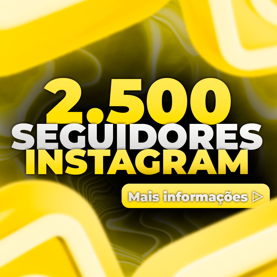 2500 Seguidores Brasileiros (INSTAGRAM)