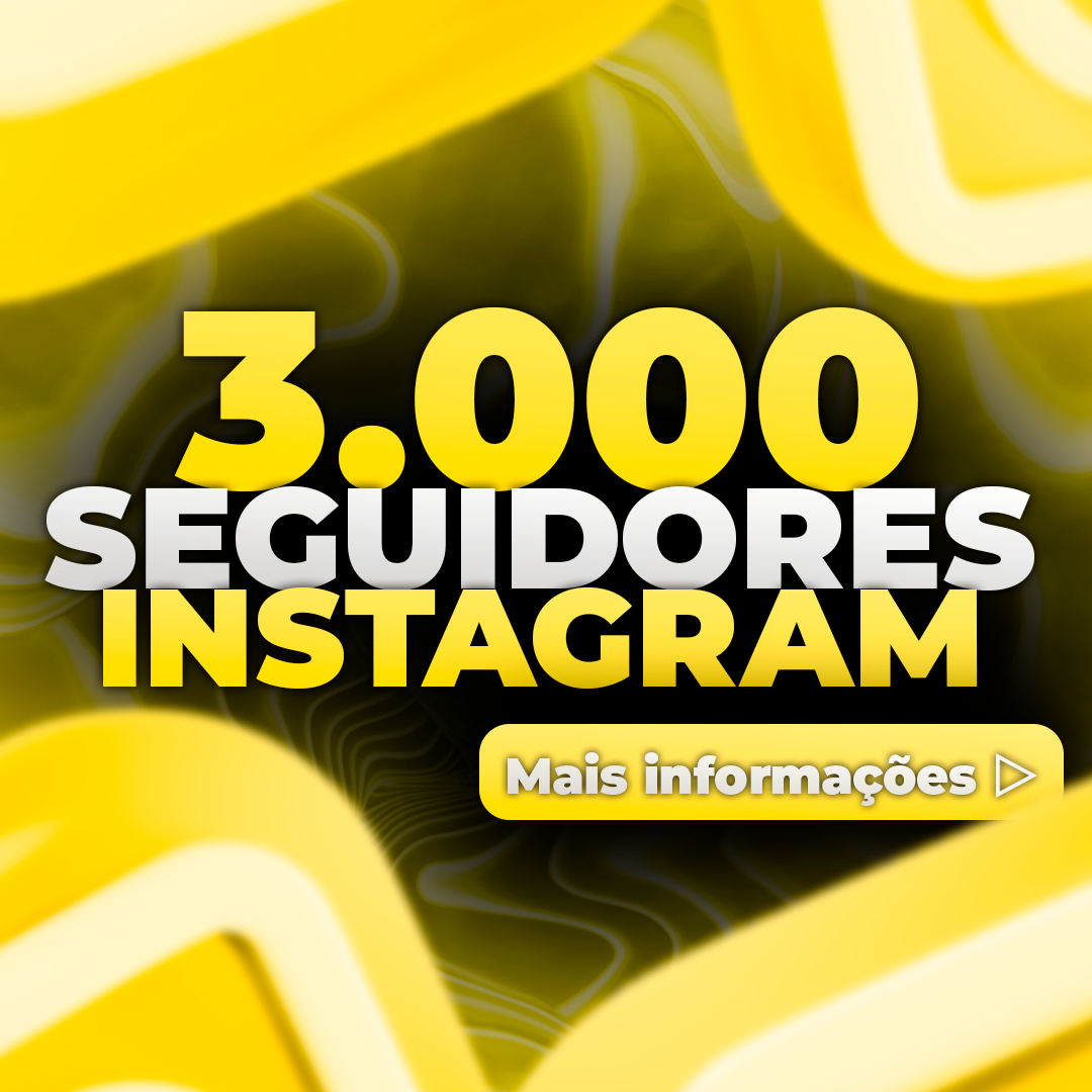 3000 Seguidores Brasileiros (INSTAGRAM)