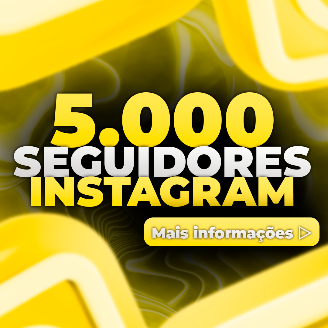 5000 Seguidores Brasileiros (INSTAGRAM)