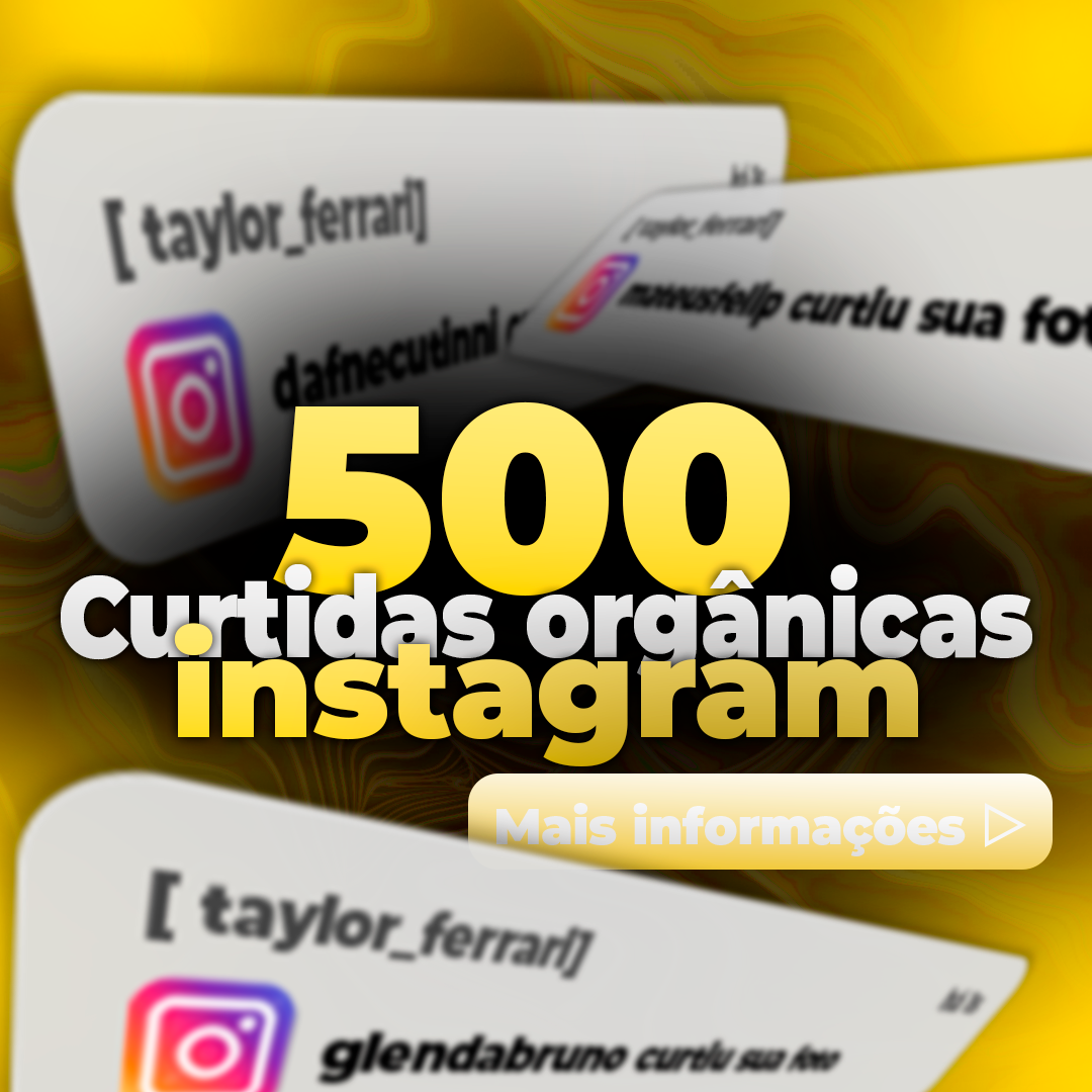 500 LIKES ORGÂNICOS BRASILEIROS