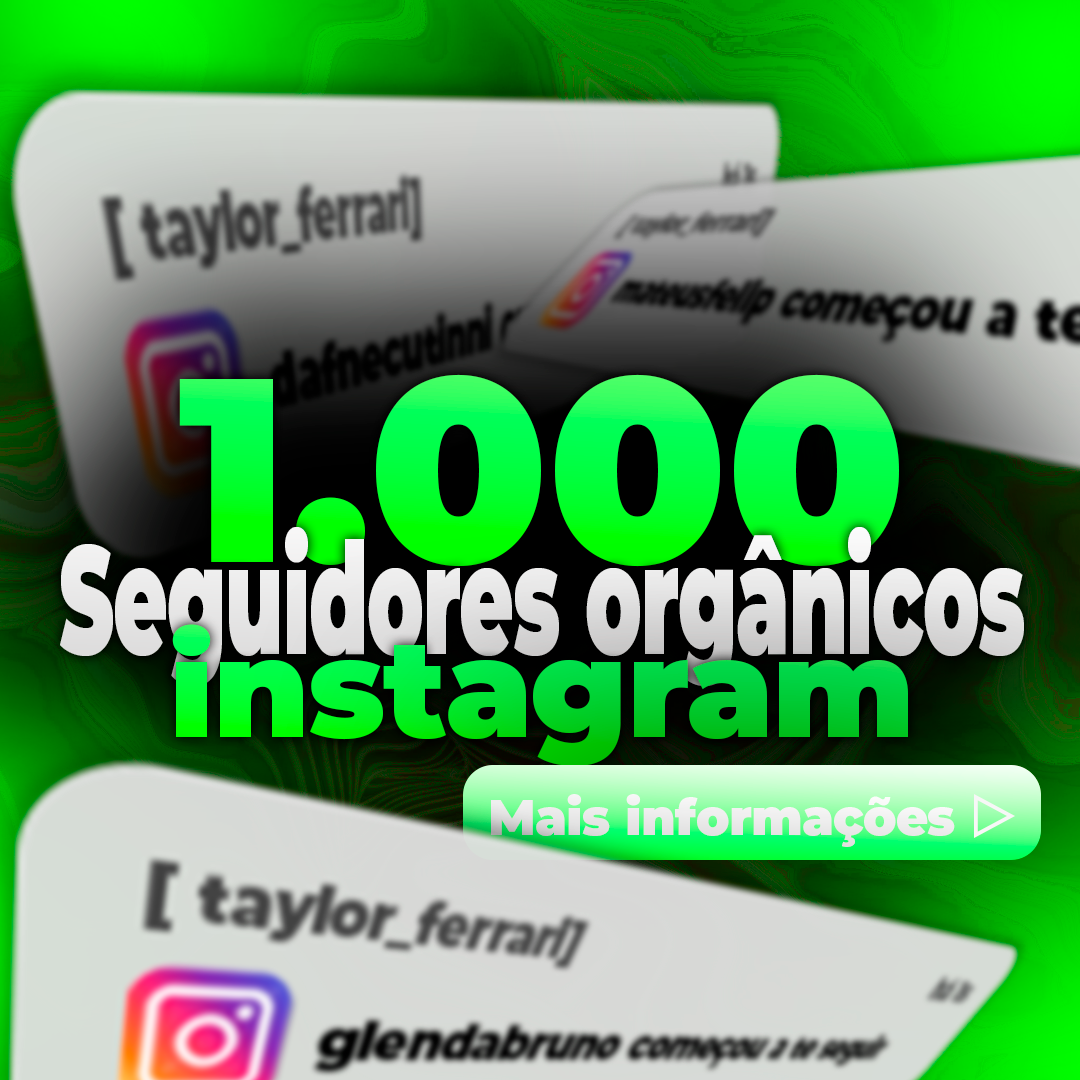 1.000 Seguidores Orgânicos Brasileiros